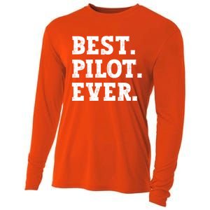 Best Pilot Ever Funny Pilot Meaningful Gift Cooling Performance Long Sleeve Crew