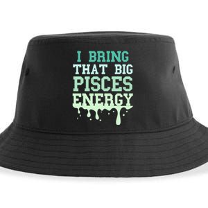 Big Pisces Energy Drip Zodiac Sign Birthday Season Sustainable Bucket Hat