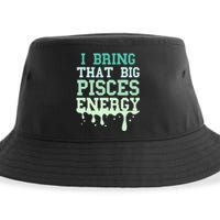 Big Pisces Energy Drip Zodiac Sign Birthday Season Sustainable Bucket Hat