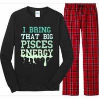 Big Pisces Energy Drip Zodiac Sign Birthday Season Long Sleeve Pajama Set