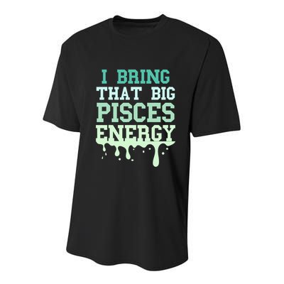 Big Pisces Energy Drip Zodiac Sign Birthday Season Youth Performance Sprint T-Shirt