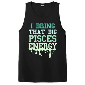 Big Pisces Energy Drip Zodiac Sign Birthday Season PosiCharge Competitor Tank