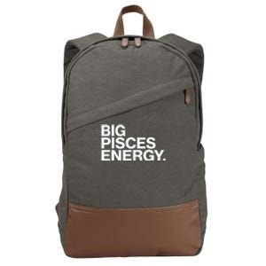 Big Pisces Energy Zodiac Sign Birthday Cotton Canvas Backpack