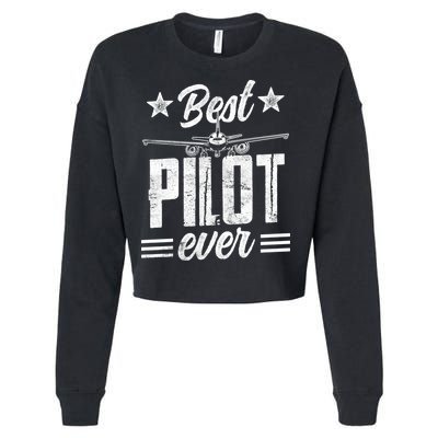 Best Pilot Ever Small Airplane Private Aircraft Meaningful Gift Cropped Pullover Crew