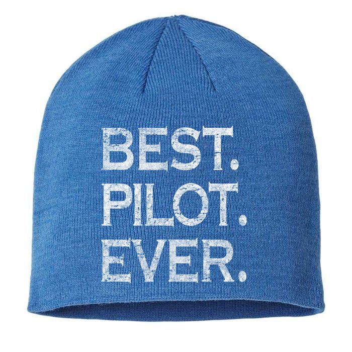 Best Pilot Ever Funny Gift Sustainable Beanie