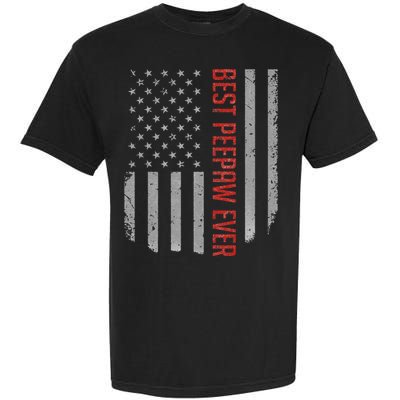 Best Peepaw Ever American Flag Gifts For Father's day Garment-Dyed Heavyweight T-Shirt