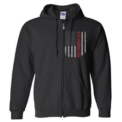 Best Peepaw Ever American Flag Gifts For Father's day Full Zip Hoodie