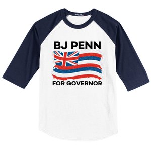 BJ Penn For Governor Of Hawaii Shirt Baseball Sleeve Shirt