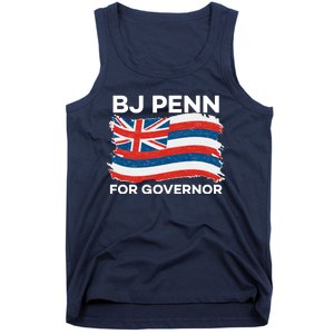 BJ Penn For Governor Of Hawaii Shirt Tank Top