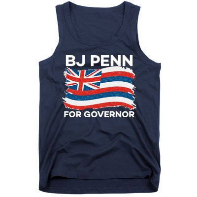BJ Penn For Governor Of Hawaii Shirt Tank Top