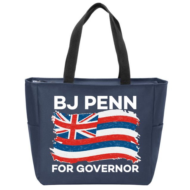 BJ Penn For Governor Of Hawaii Shirt Zip Tote Bag