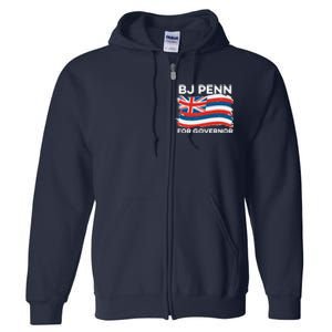 BJ Penn For Governor Of Hawaii Shirt Full Zip Hoodie