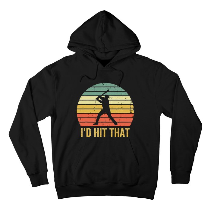 Baseball Player Funny Batter I'd Hit That Sport Vintage Hoodie