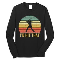 Baseball Player Funny Batter I'd Hit That Sport Vintage Long Sleeve Shirt