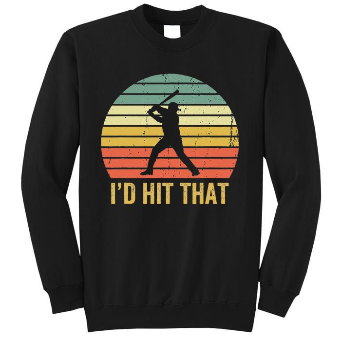 Baseball Player Funny Batter I'd Hit That Sport Vintage Sweatshirt