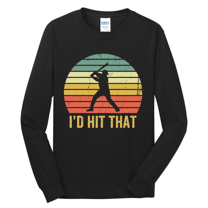 Baseball Player Funny Batter I'd Hit That Sport Vintage Tall Long Sleeve T-Shirt