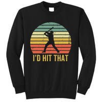 Baseball Player Funny Batter I'd Hit That Sport Vintage Tall Sweatshirt