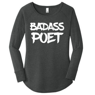 Badass Poet Funny Poetry Slam Literature Writer Gift Women's Perfect Tri Tunic Long Sleeve Shirt