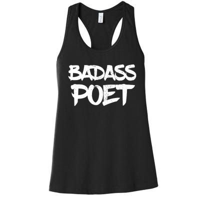 Badass Poet Funny Poetry Slam Literature Writer Gift Women's Racerback Tank