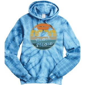 Beach Please Funny Tropical Retro Tie Dye Hoodie