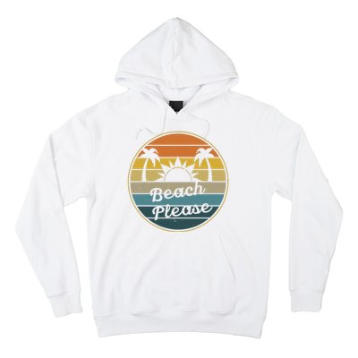 Beach Please Funny Tropical Retro Hoodie