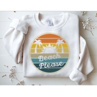 Beach Please Funny Tropical Retro Sweatshirt