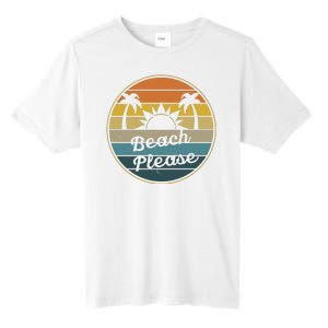 Beach Please Funny Tropical Retro Tall Fusion ChromaSoft Performance T-Shirt