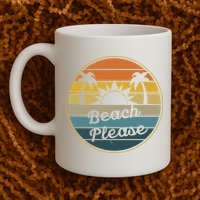 Beach Please Funny Tropical Retro Mug