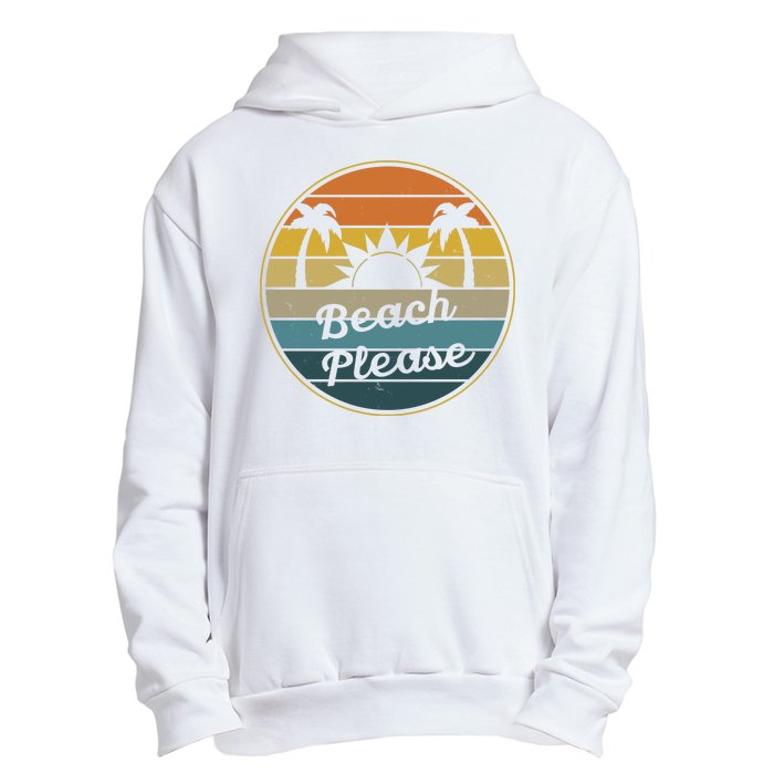 Beach Please Funny Tropical Retro Urban Pullover Hoodie