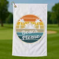 Beach Please Funny Tropical Retro Golf Towel