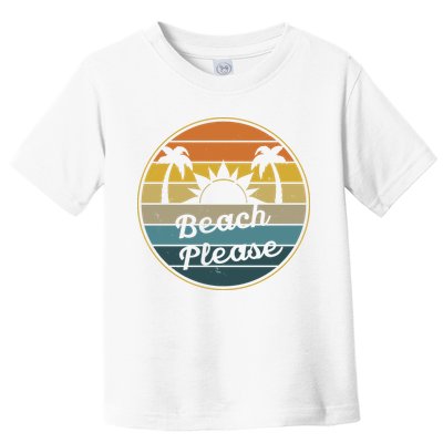 Beach Please Funny Tropical Retro Toddler T-Shirt