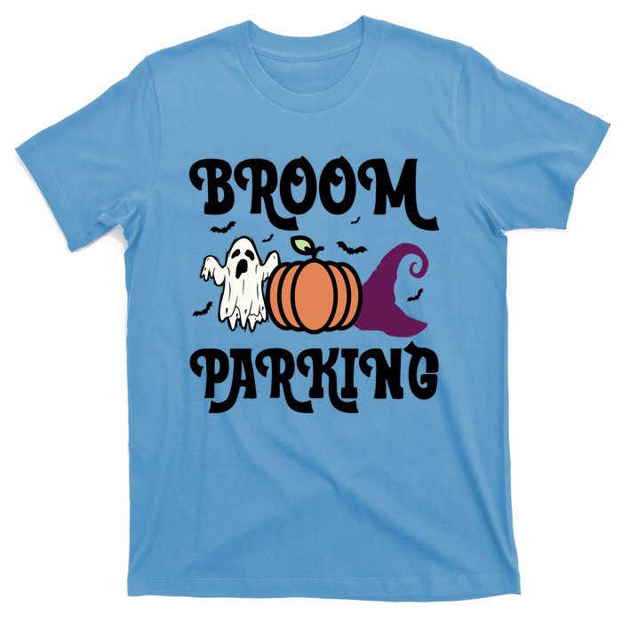 Broom Parking Funny Halloween And Season Lover Funny Gift T-Shirt