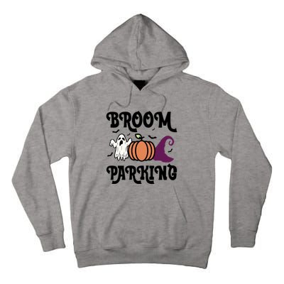 Broom Parking Funny Halloween And Season Lover Funny Gift Tall Hoodie