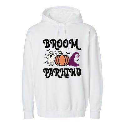 Broom Parking Funny Halloween And Season Lover Funny Gift Garment-Dyed Fleece Hoodie