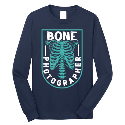 Bone Photographer - Funny Radiology Technician XRay Long Sleeve Shirt