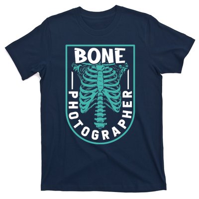 Bone Photographer - Funny Radiology Technician XRay T-Shirt