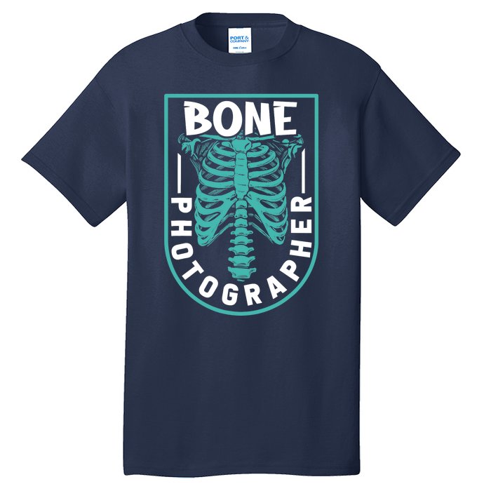 Bone Photographer - Funny Radiology Technician XRay Tall T-Shirt