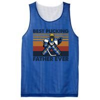 Best Pucking Father Ever Funny Hockey Dad Saying Gift Mesh Reversible Basketball Jersey Tank