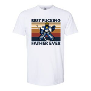 Best Pucking Father Ever Funny Hockey Dad Saying Gift Softstyle CVC T-Shirt