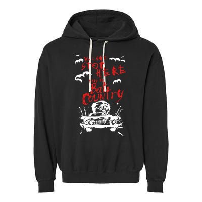 Birthday Present Fear And Loathing In Las Vegas Car Garment-Dyed Fleece Hoodie
