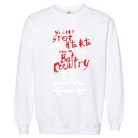 Birthday Present Fear And Loathing In Las Vegas Car Garment-Dyed Sweatshirt