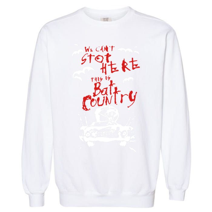 Birthday Present Fear And Loathing In Las Vegas Car Garment-Dyed Sweatshirt
