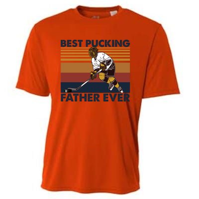 Best Pucking Father Ever Funny Hockey Dad Saying Funny Gift Cooling Performance Crew T-Shirt