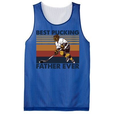 Best Pucking Father Ever Funny Hockey Dad Saying Funny Gift Mesh Reversible Basketball Jersey Tank