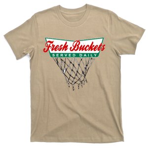 Basketball Player Fresh Buckets Served Daily Bball T-Shirt