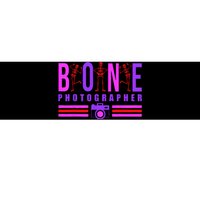 Bone Photographer Funny Skeleton XRay Tech Radiology Gift Bumper Sticker