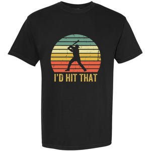 Baseball Player Funny ID Hit That Batter Sport Garment-Dyed Heavyweight T-Shirt