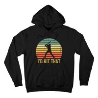 Baseball Player Funny ID Hit That Batter Sport Hoodie