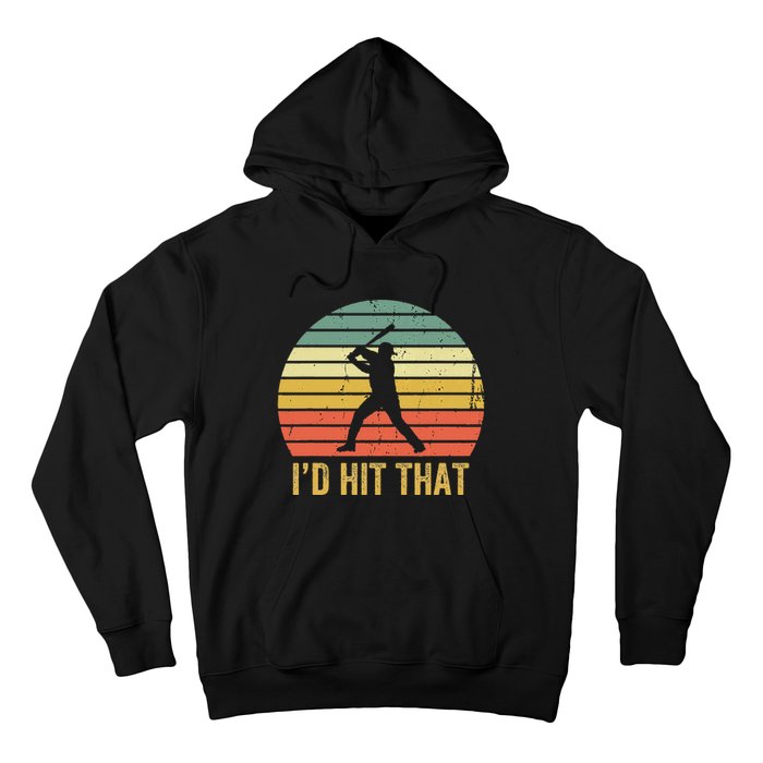 Baseball Player Funny ID Hit That Batter Sport Hoodie