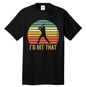 Baseball Player Funny ID Hit That Batter Sport Tall T-Shirt